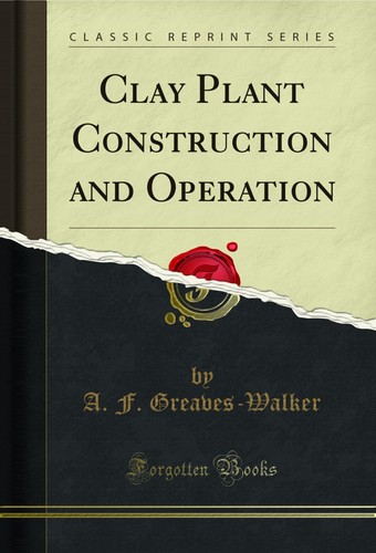 Clay plant construction and - plant,