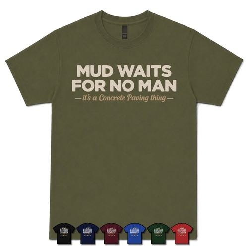 Mud waits for - mud,